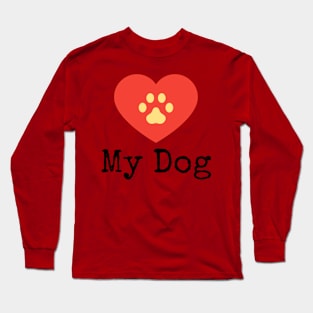 love dog shirt Long Sleeve T-Shirt